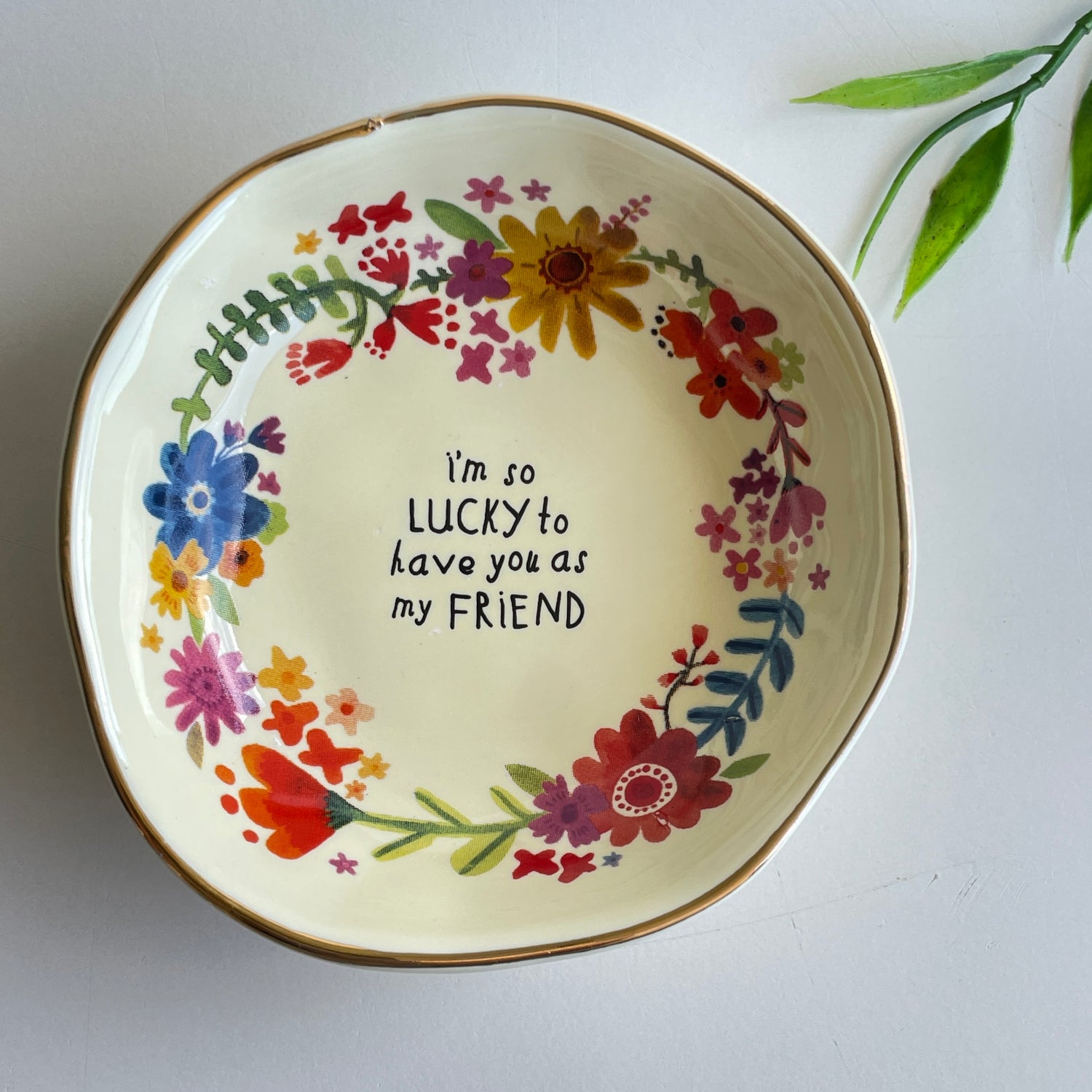 I'm Lucky to Have You Trinket Bowl DSH000099