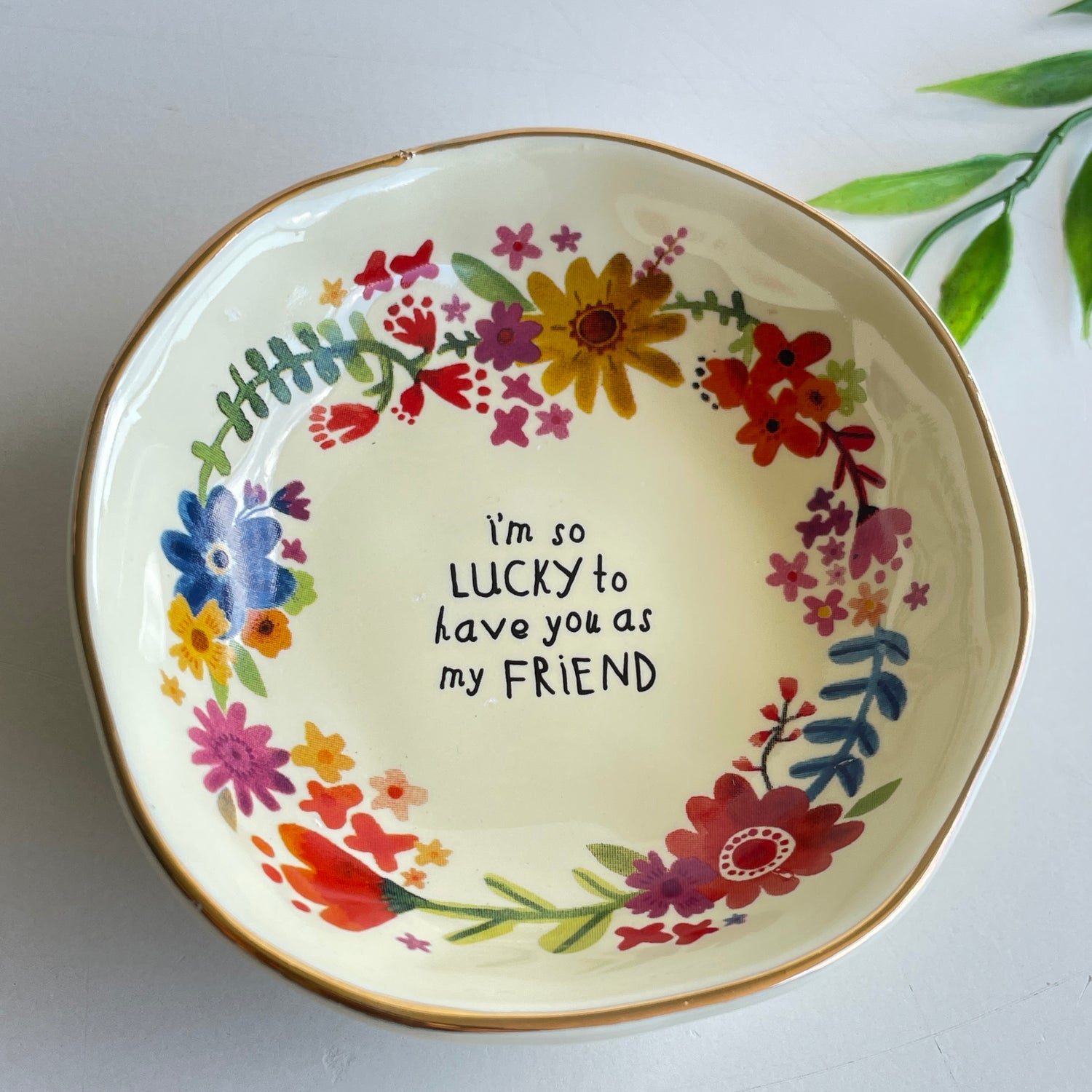 I'm Lucky to Have You Trinket Bowl DSH000099