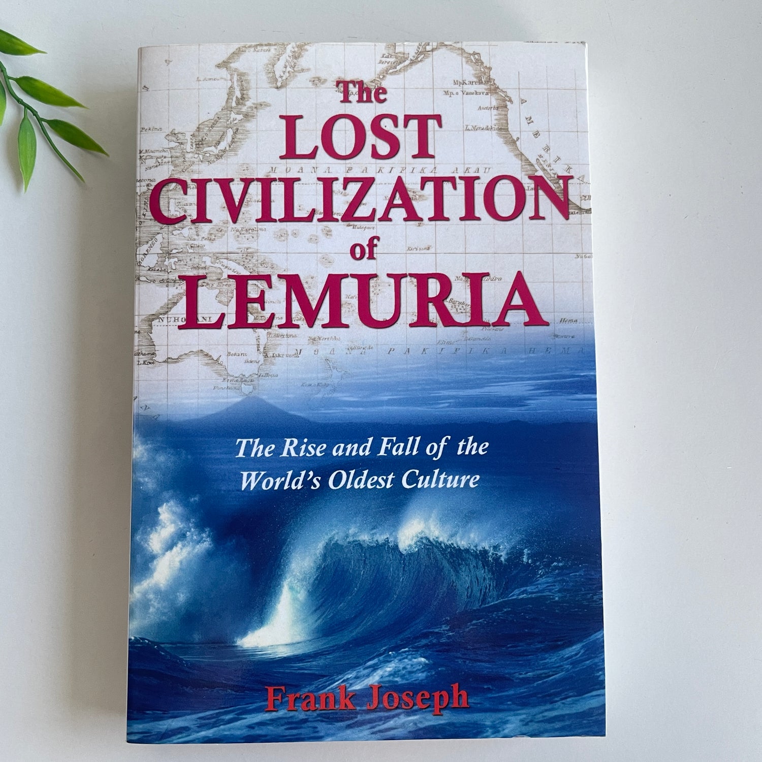 The Lost Civilization Of Lemuria Frank Josef