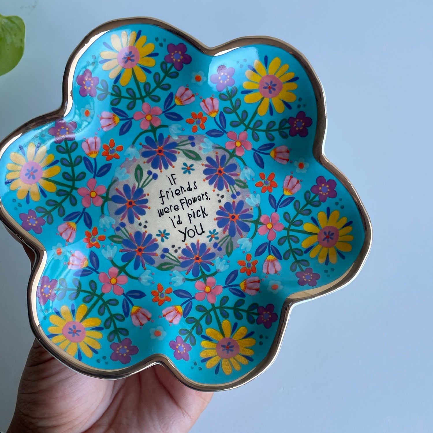 If Friends Were Flowers Dish DSH000103