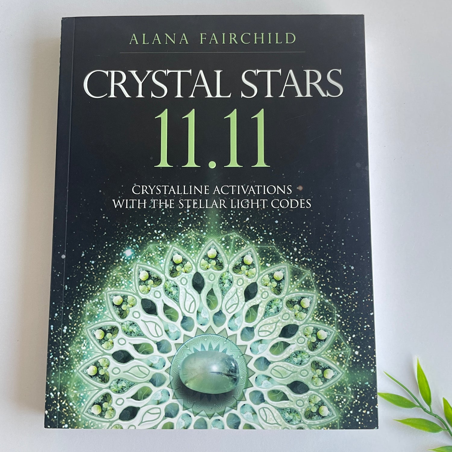 Crystal Stars 11.11 Alana Fairchild