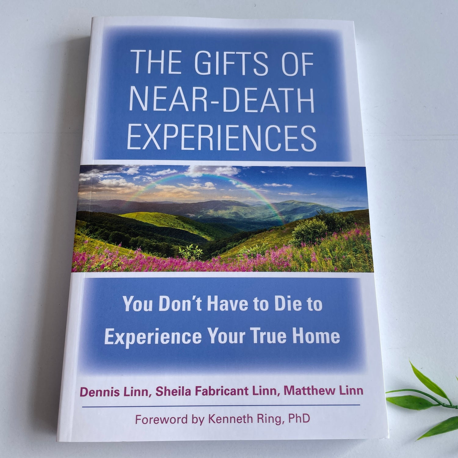 The Gifts Of Near Death Experiences Dennis Linn