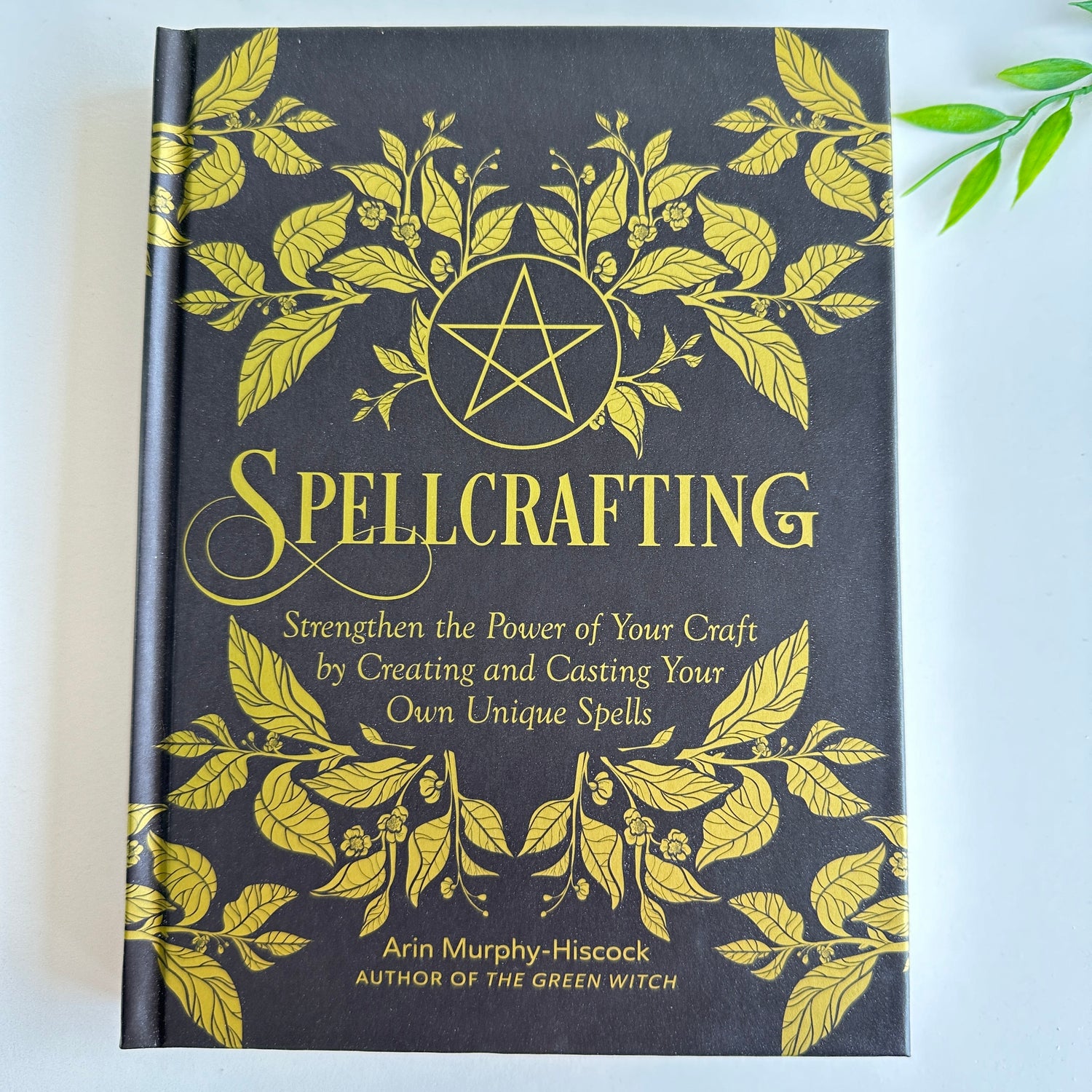Spellcrafting Arin Murphy Hiscock