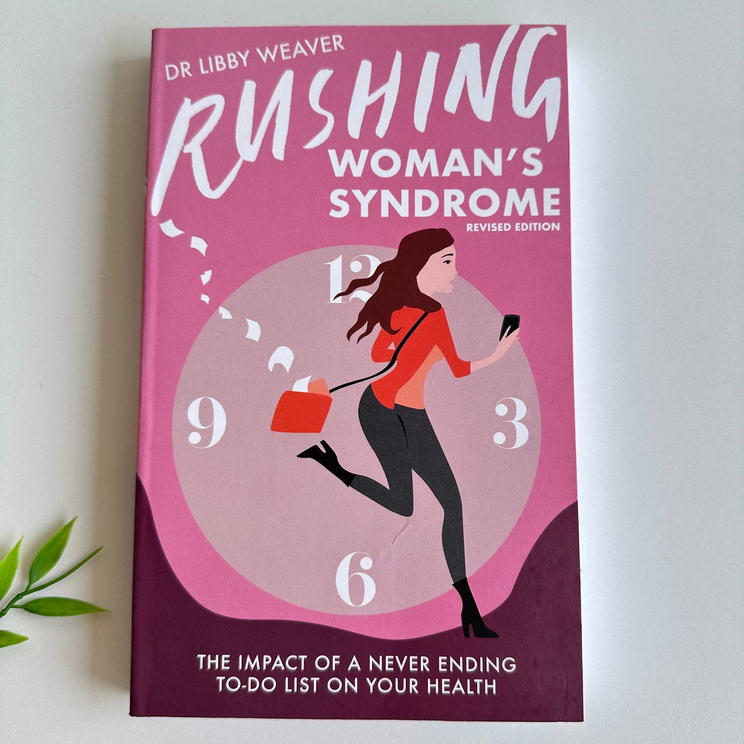 Rushing Woman's Syndrome Dr Libby Weaver