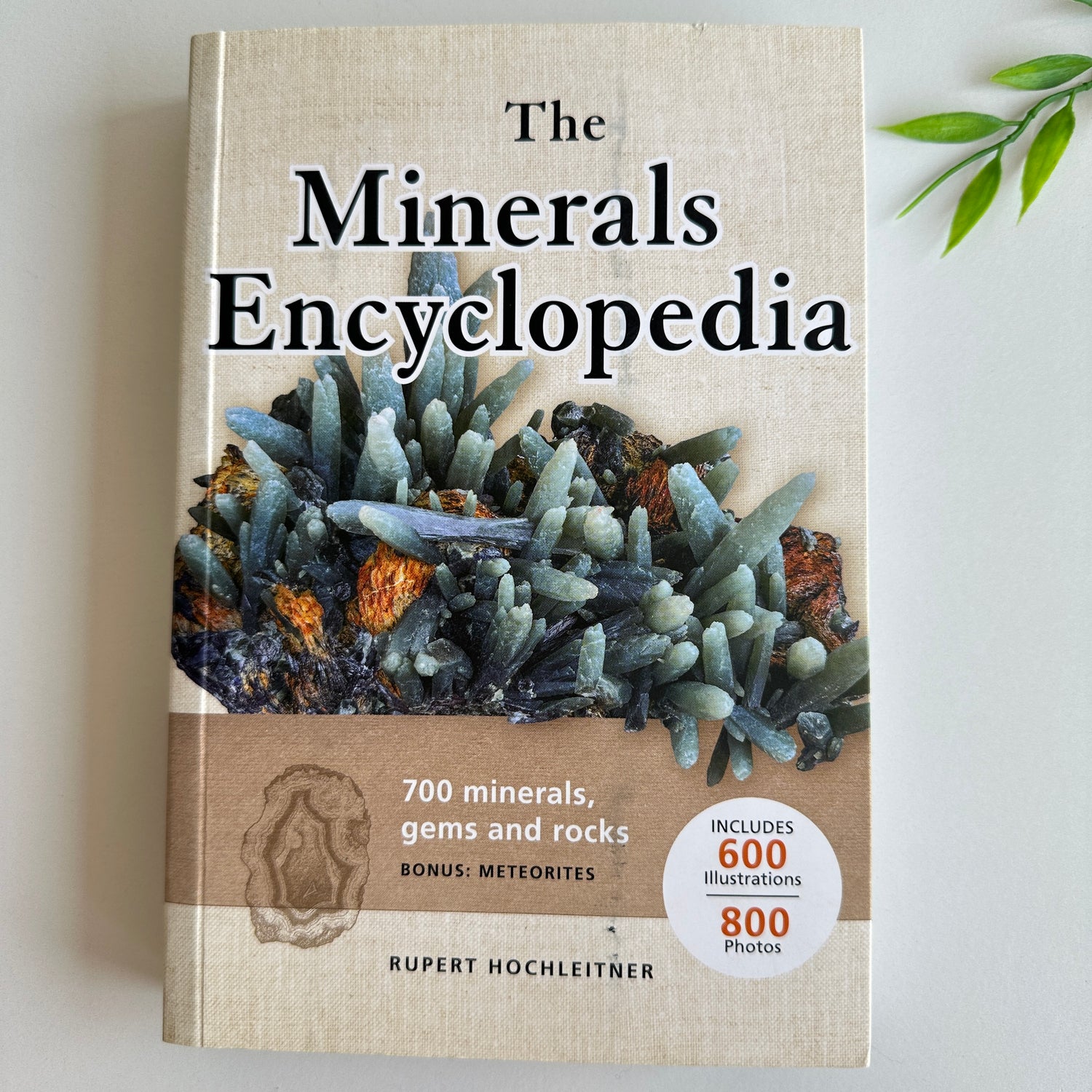 The Minerals Encyclopedia Rupert Hochleitner