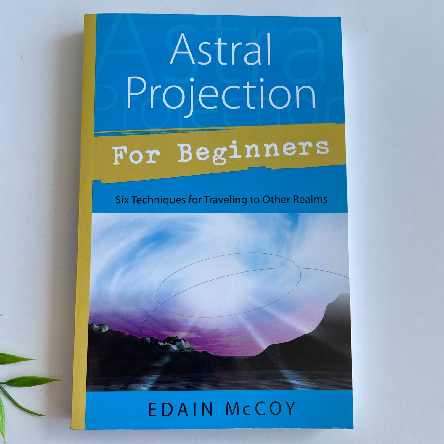 Astral Projection for Beginners Edain McCoy
