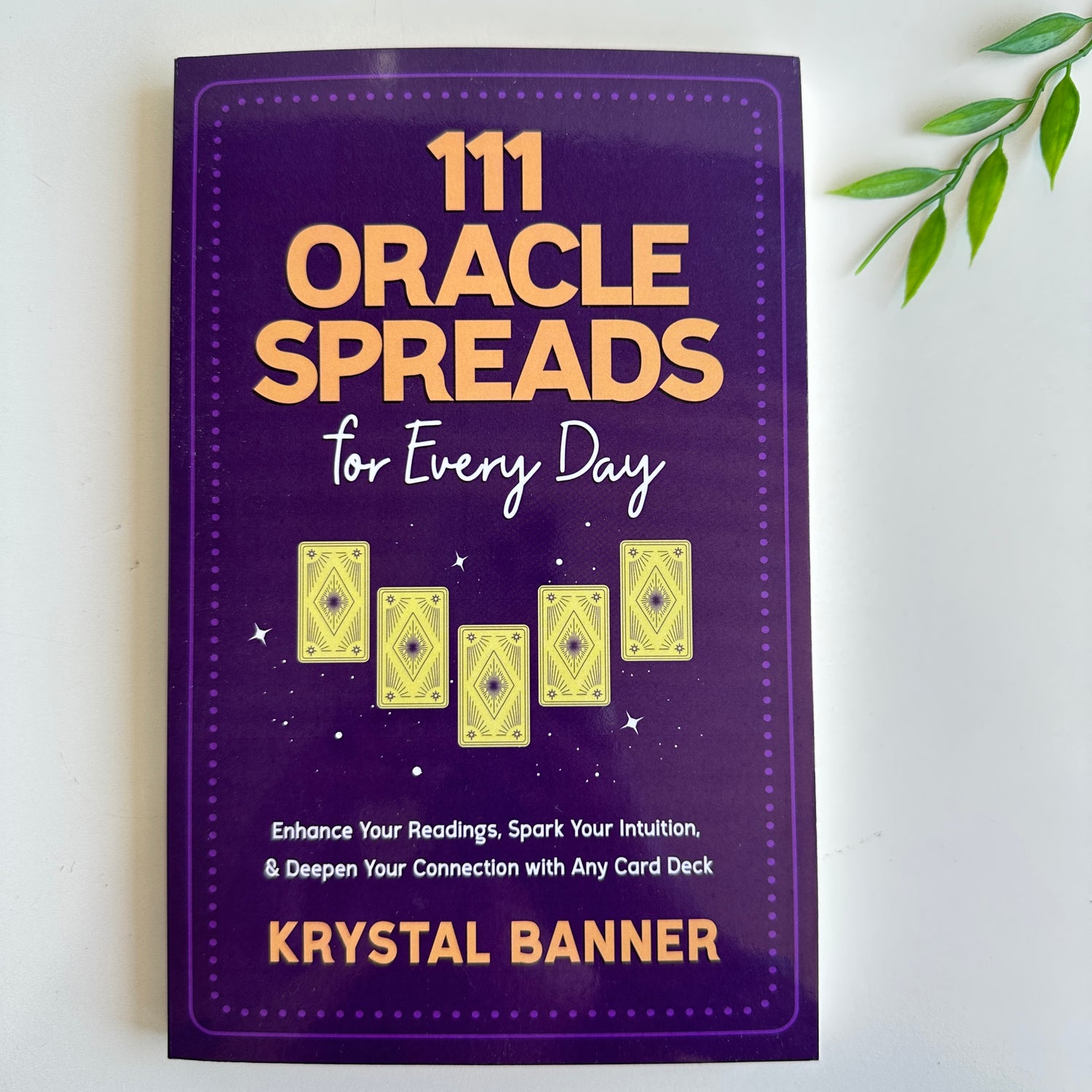 111 Oracle Spreads For Every Day Krystal Banner