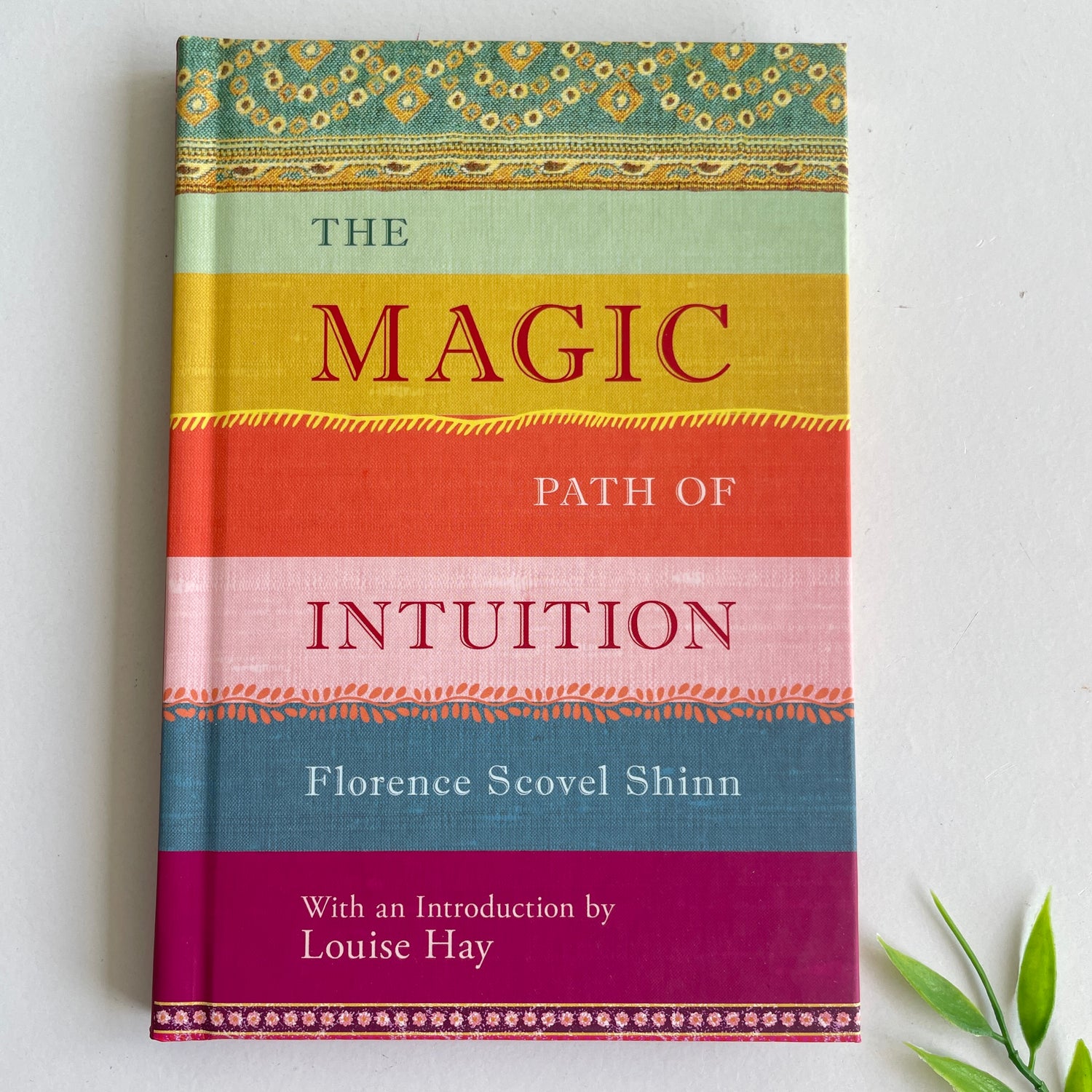 The Magic Path of Intuition Florence Scovel Shinn
