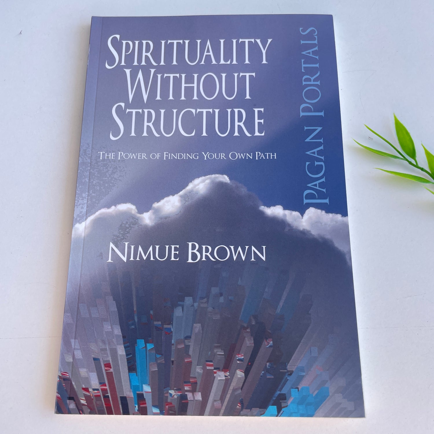 Pagan Portals Spirituality Without Structure Nimue Brown