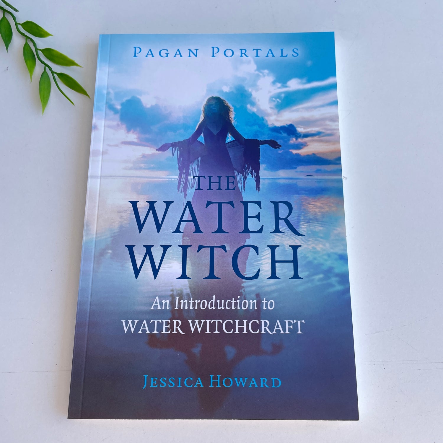 Pagan Portals The Water Witch Jessica Howard