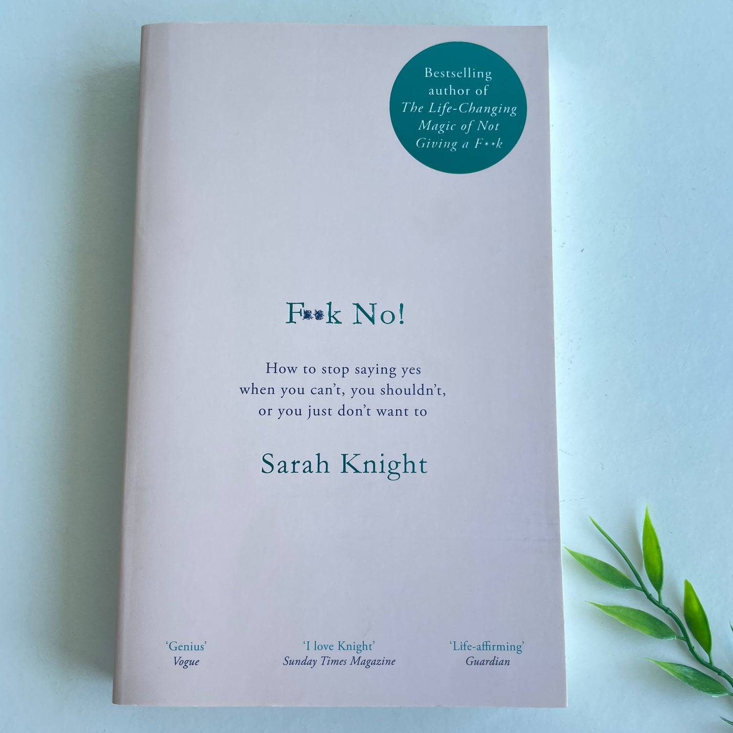 F**k No! Sarah Knight