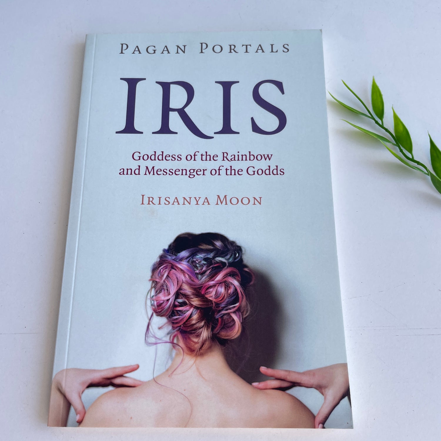 Pagan Portals Iris Irisanya Moon
