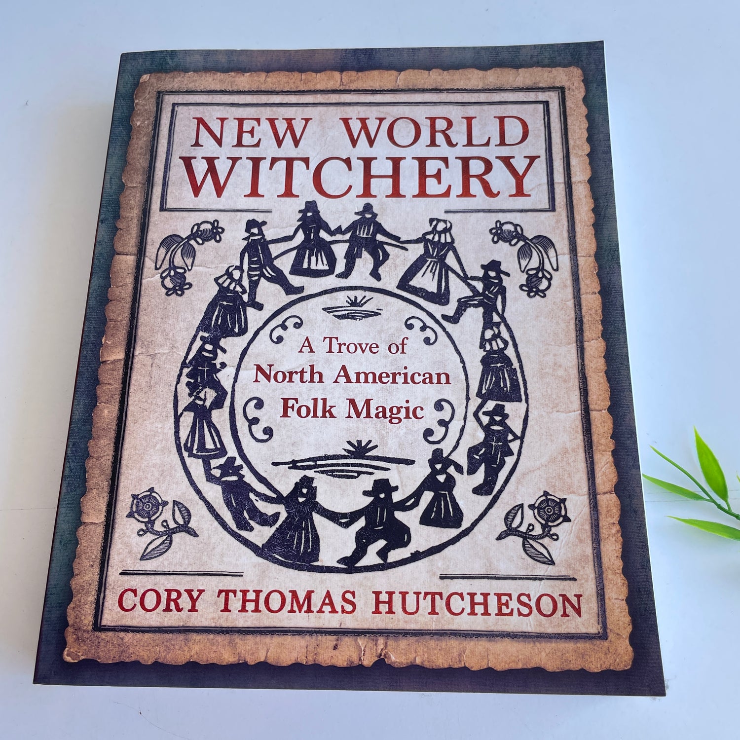 New World Witchery Cory Thomas Hutcheson