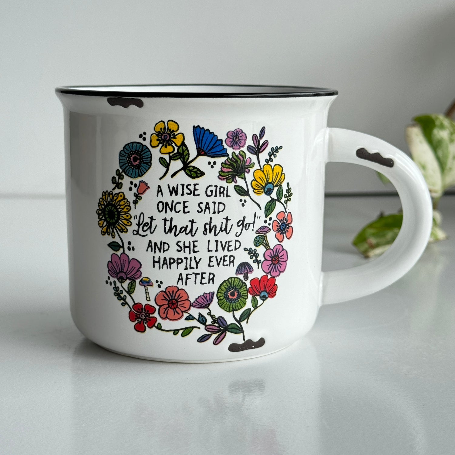 A Wise Girl Once Said Mug Mug386