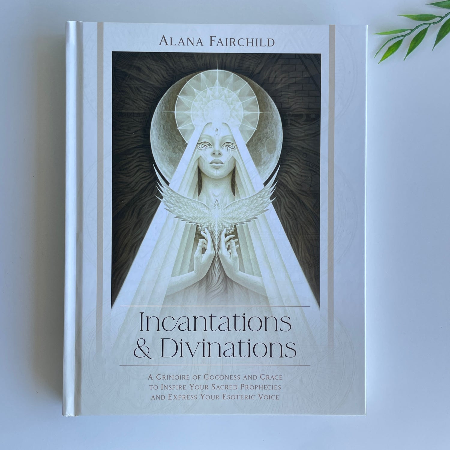 Incantations and Divinations Alana Fairchild