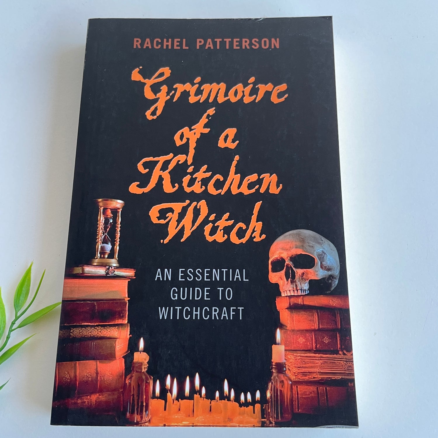 Grimoire Of A Kitchen Witch Rachel Patterson