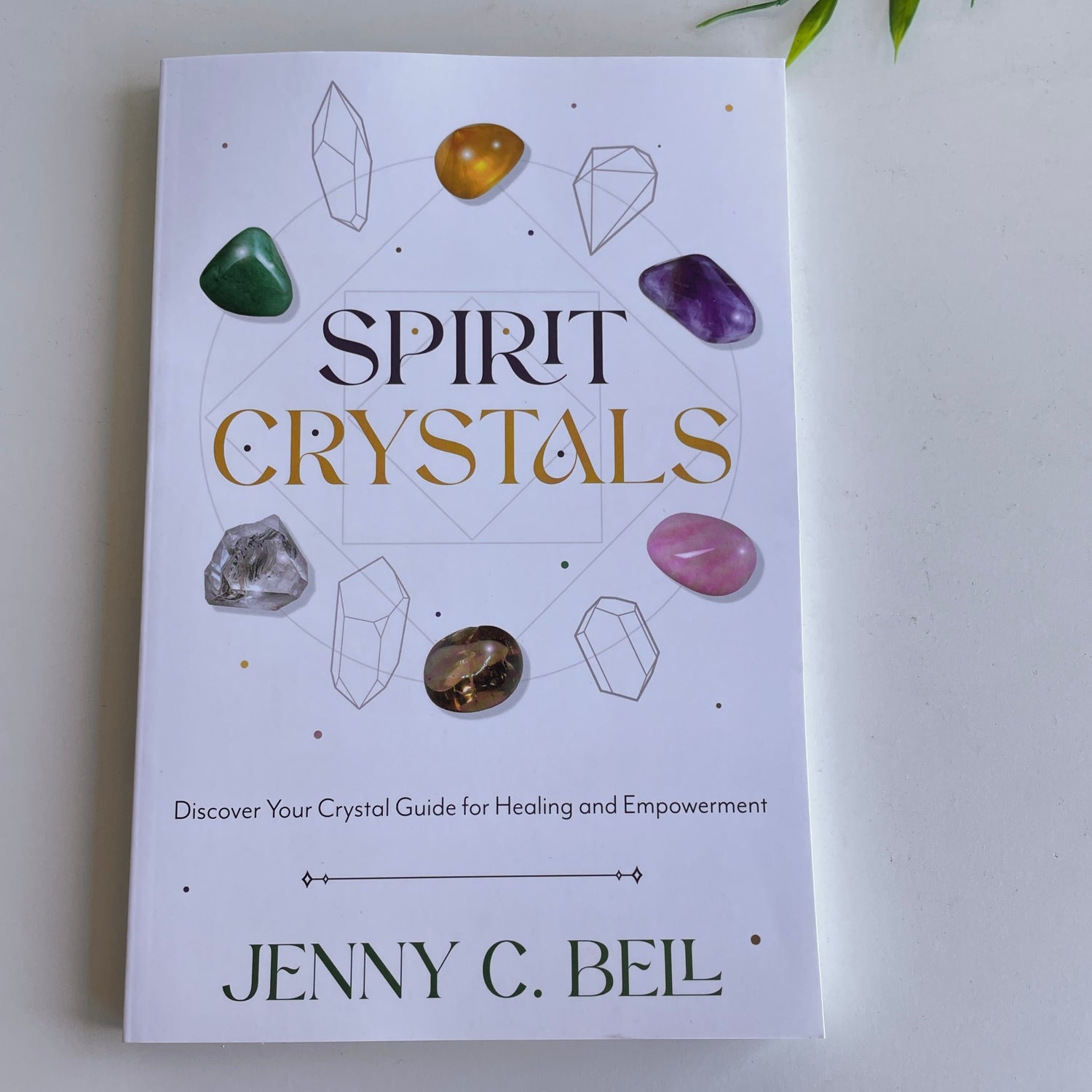 Spirit Crystals Jenny C Bell