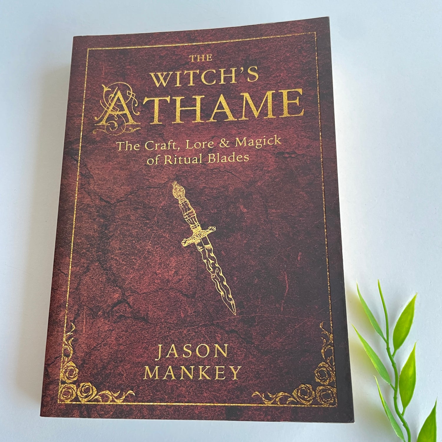 The Witch's Athame Jason Mankey
