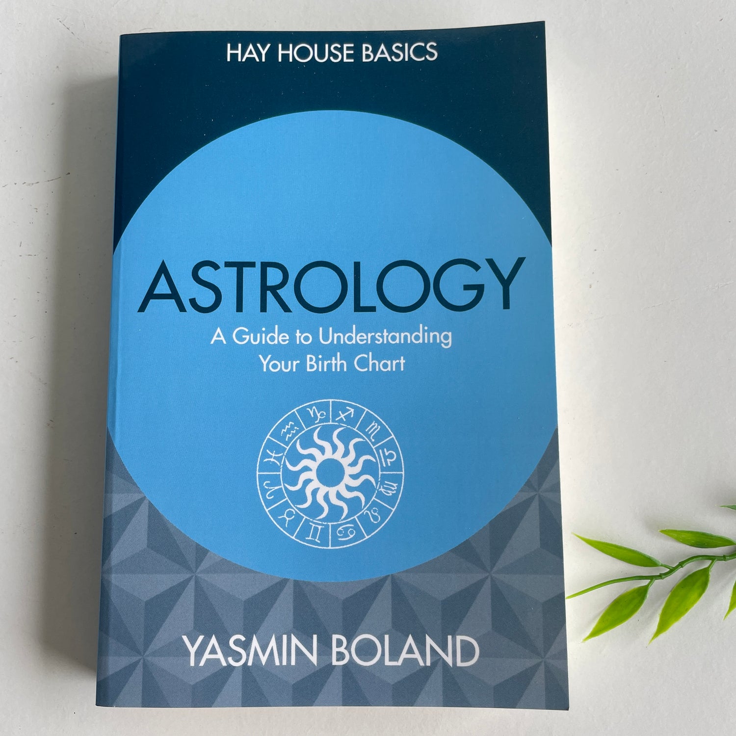 Hay House Basics  Astrology Yasmin Boland