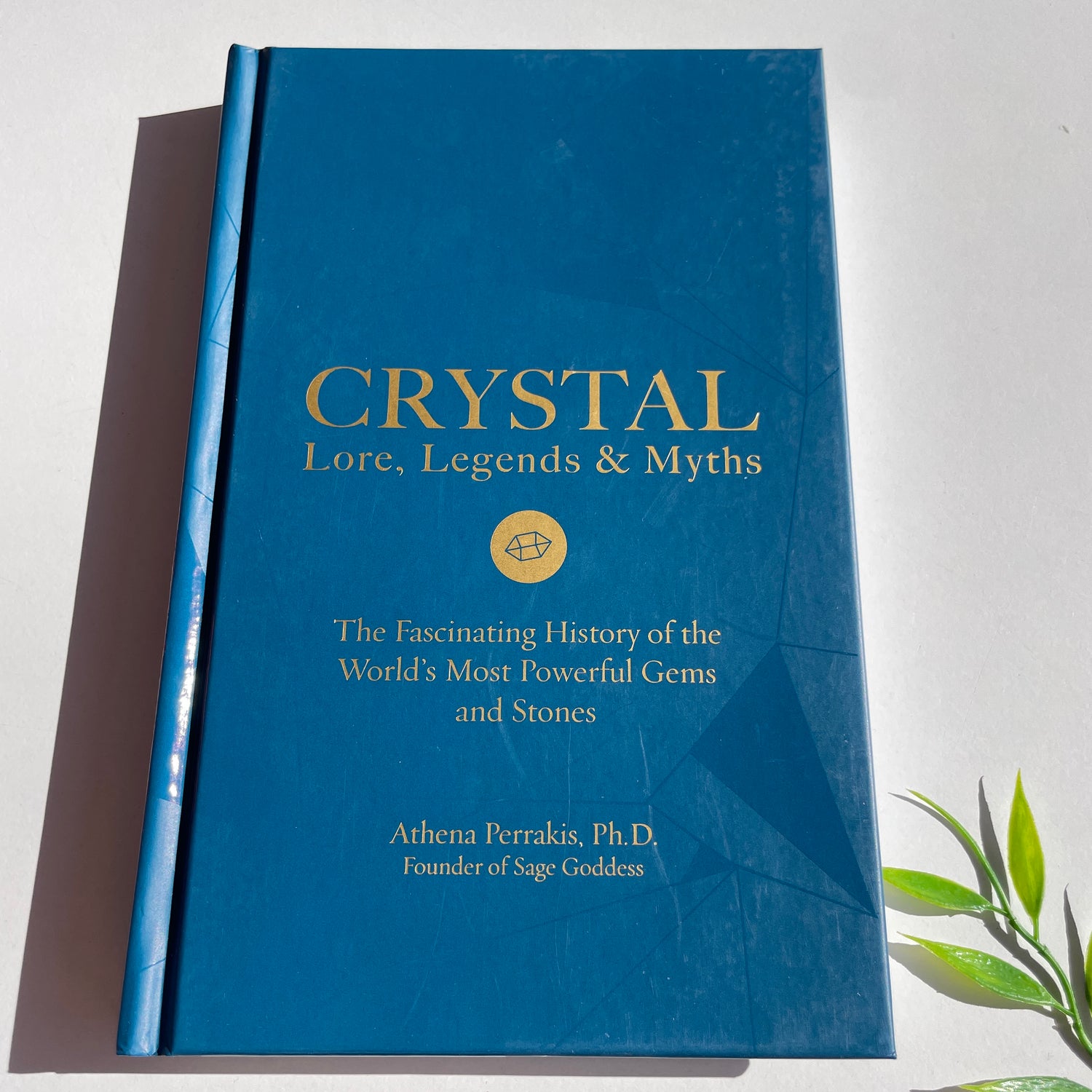 Crystal Lore, Legands and Myths Arthena Perrakis
