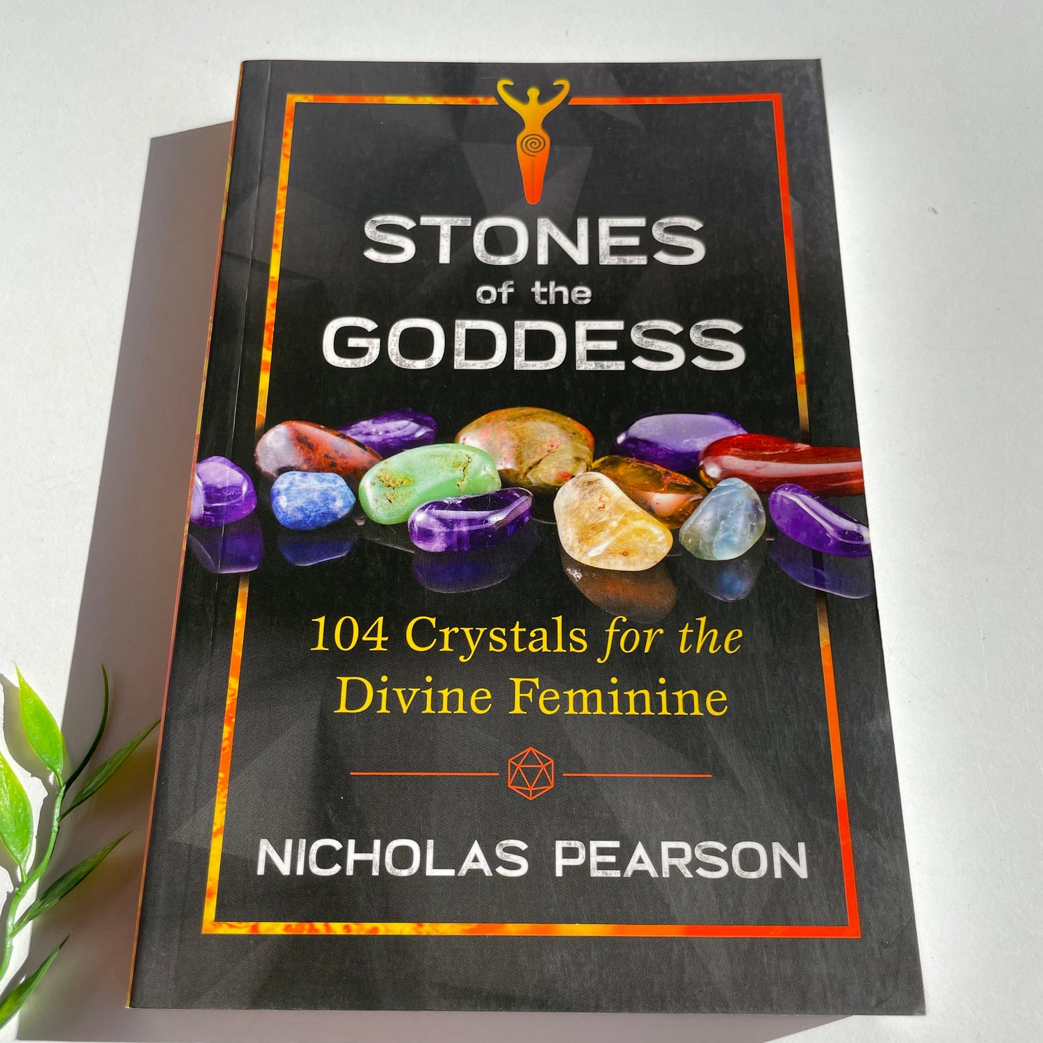 Stones Of The Goddess Nicholas Pearson