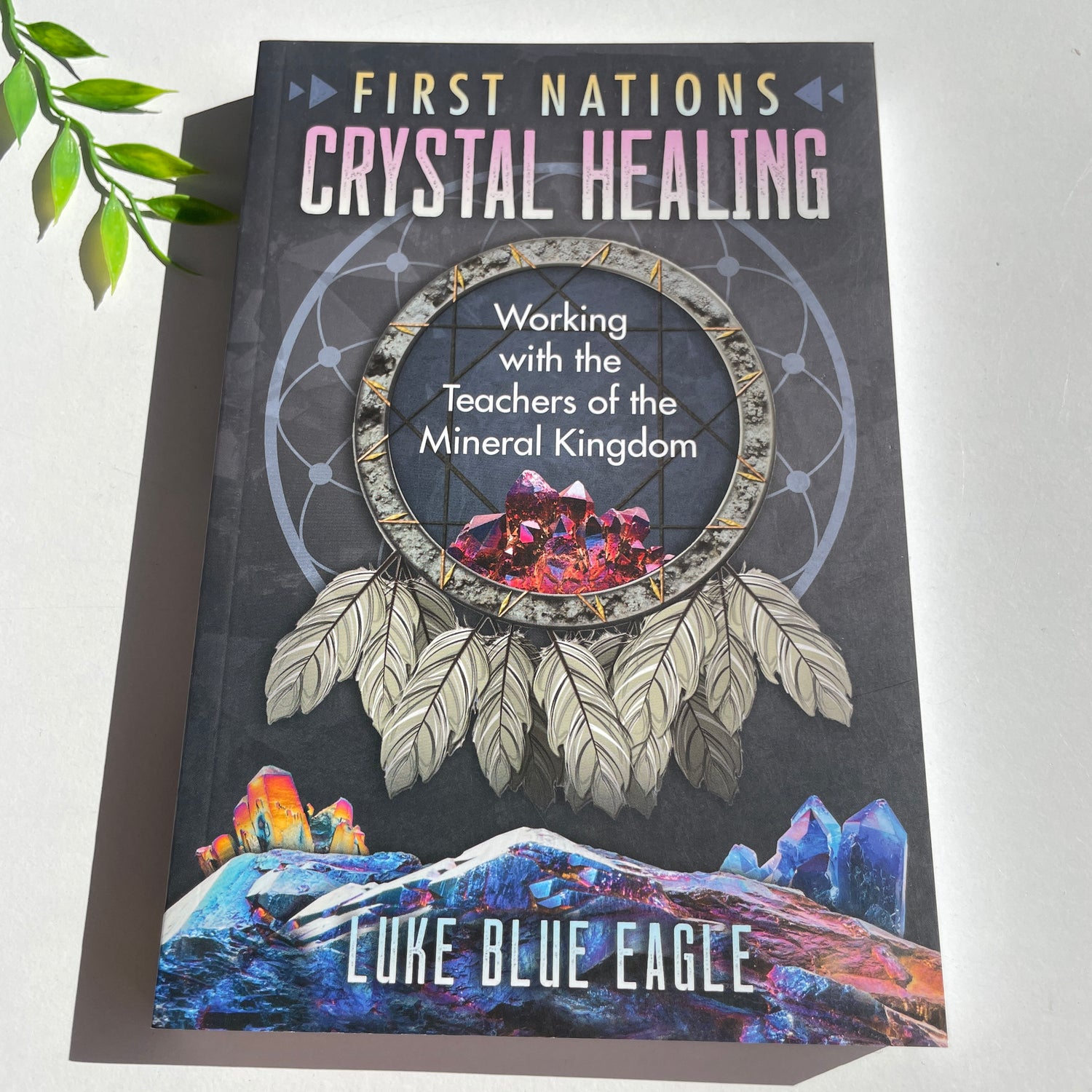 First Nations Crystal Healing Luke Blue Eagle