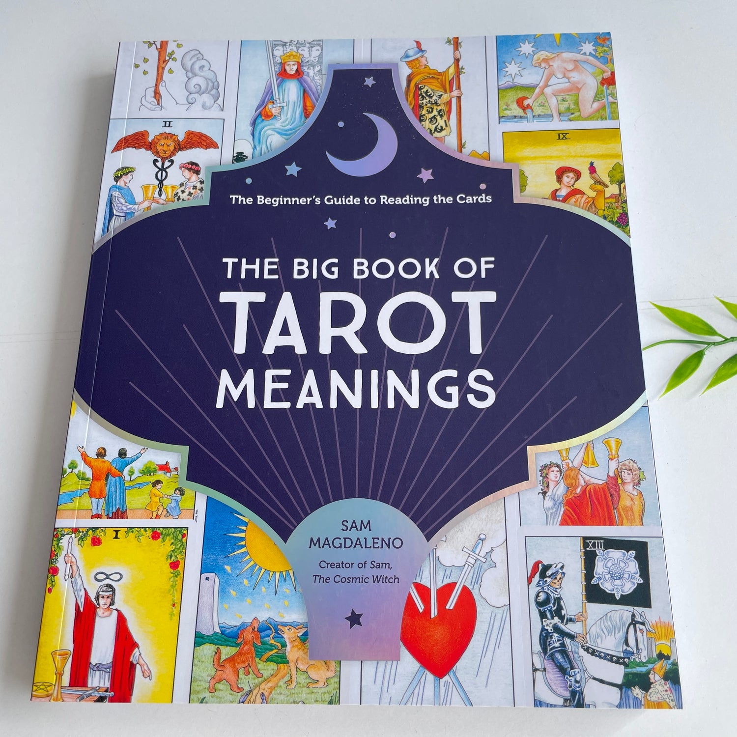 The Big Book Of Tarot Meanings Sam Magdaleno