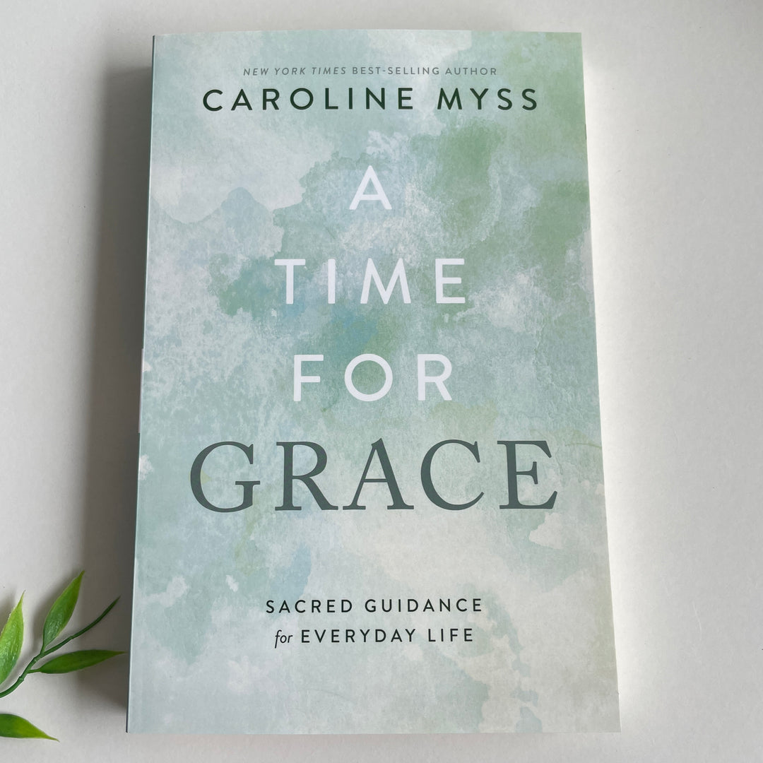 A Time For Grace Caroline Myss