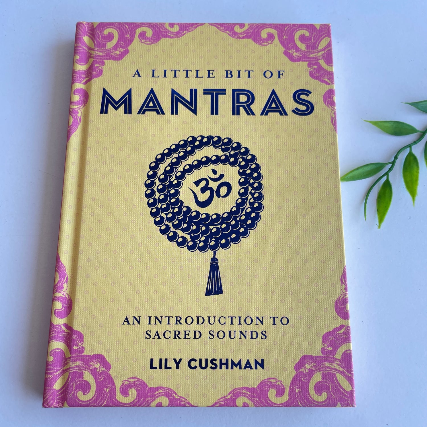 A Little Bit of Mantras L.Cushman