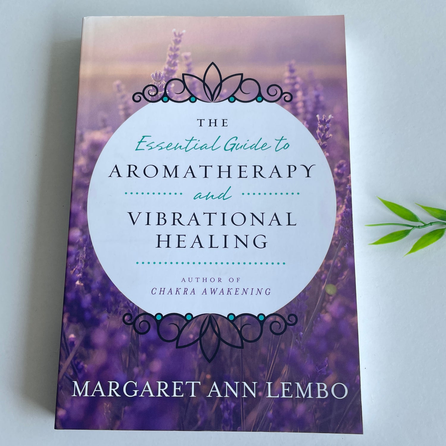 M. Lembo The Essential Guide To Aromatherapy And Vibrational Healing