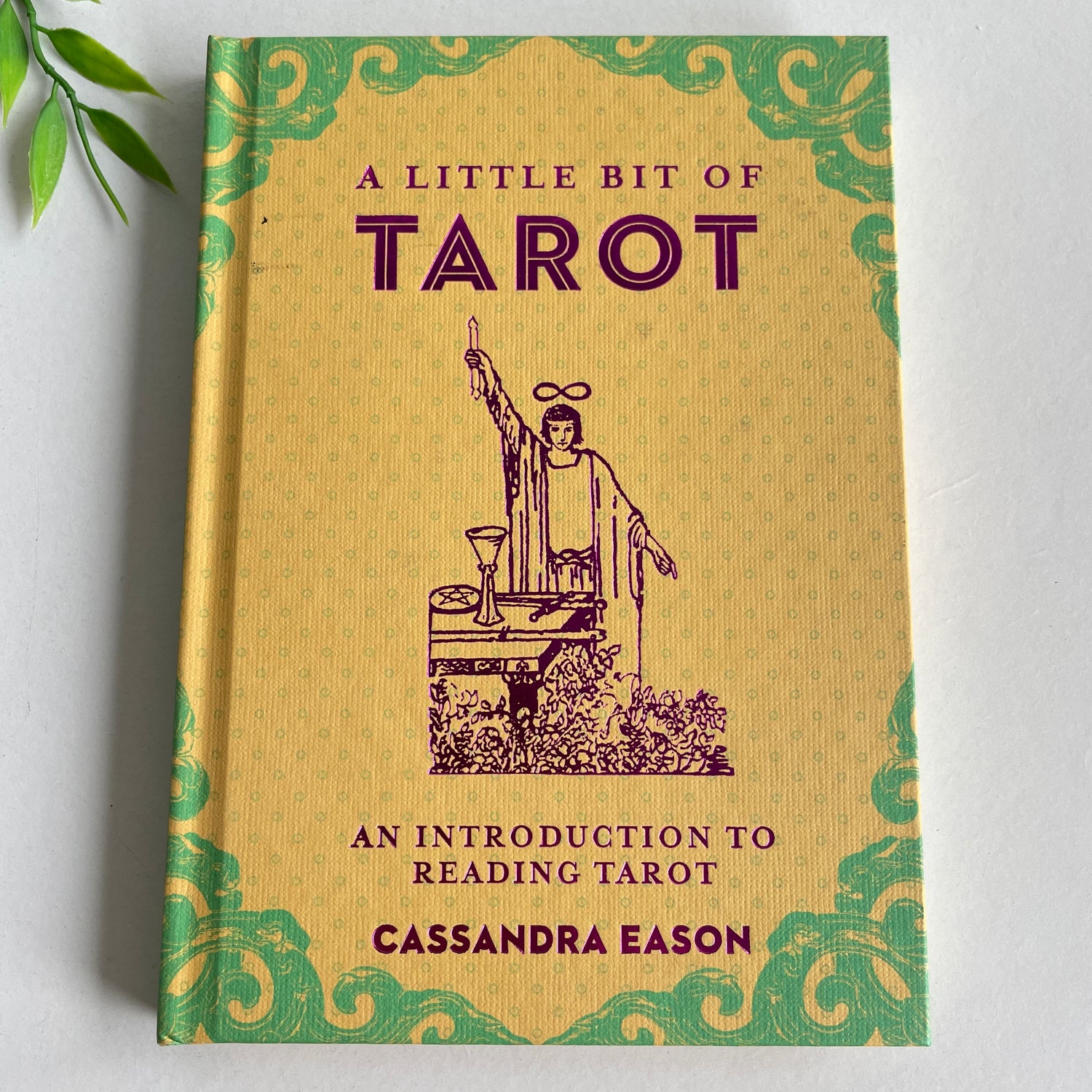 A Little Bit of Tarot Cassandra Eason