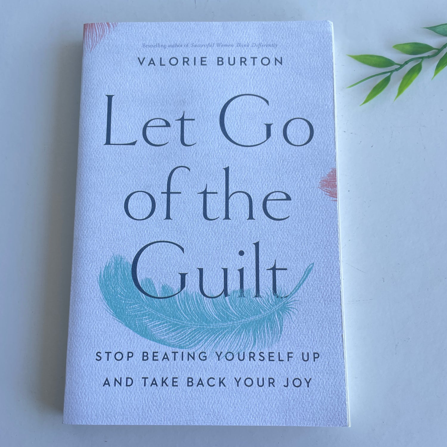 Let Go Of The Guilt Valorie Burton