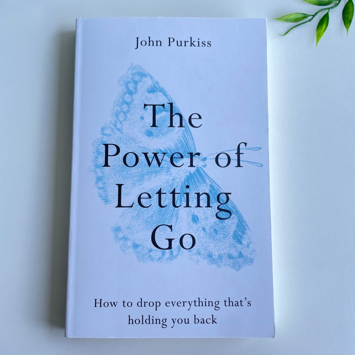 The Power Of Letting Go John Purkiss