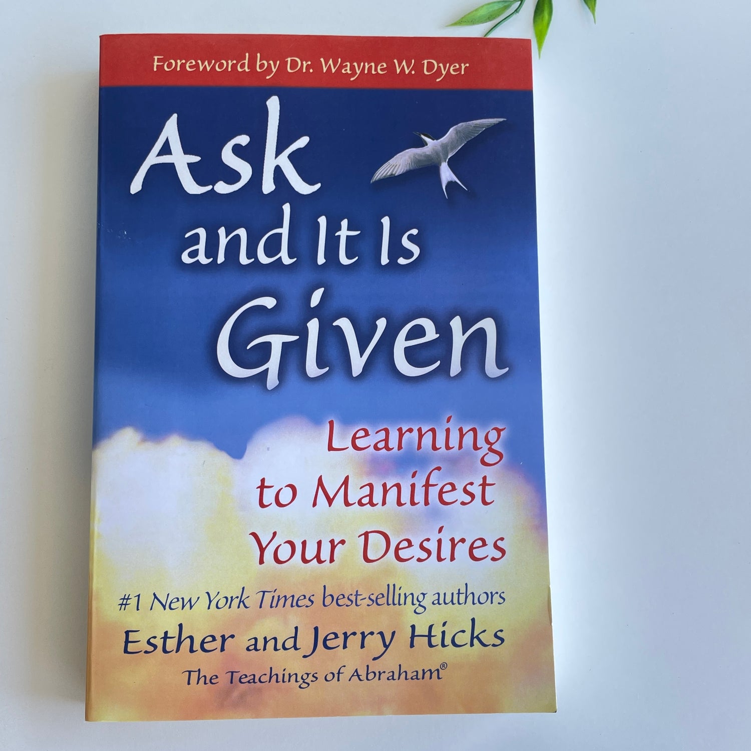 Ask And It Is Given Esther Jerry Hicks