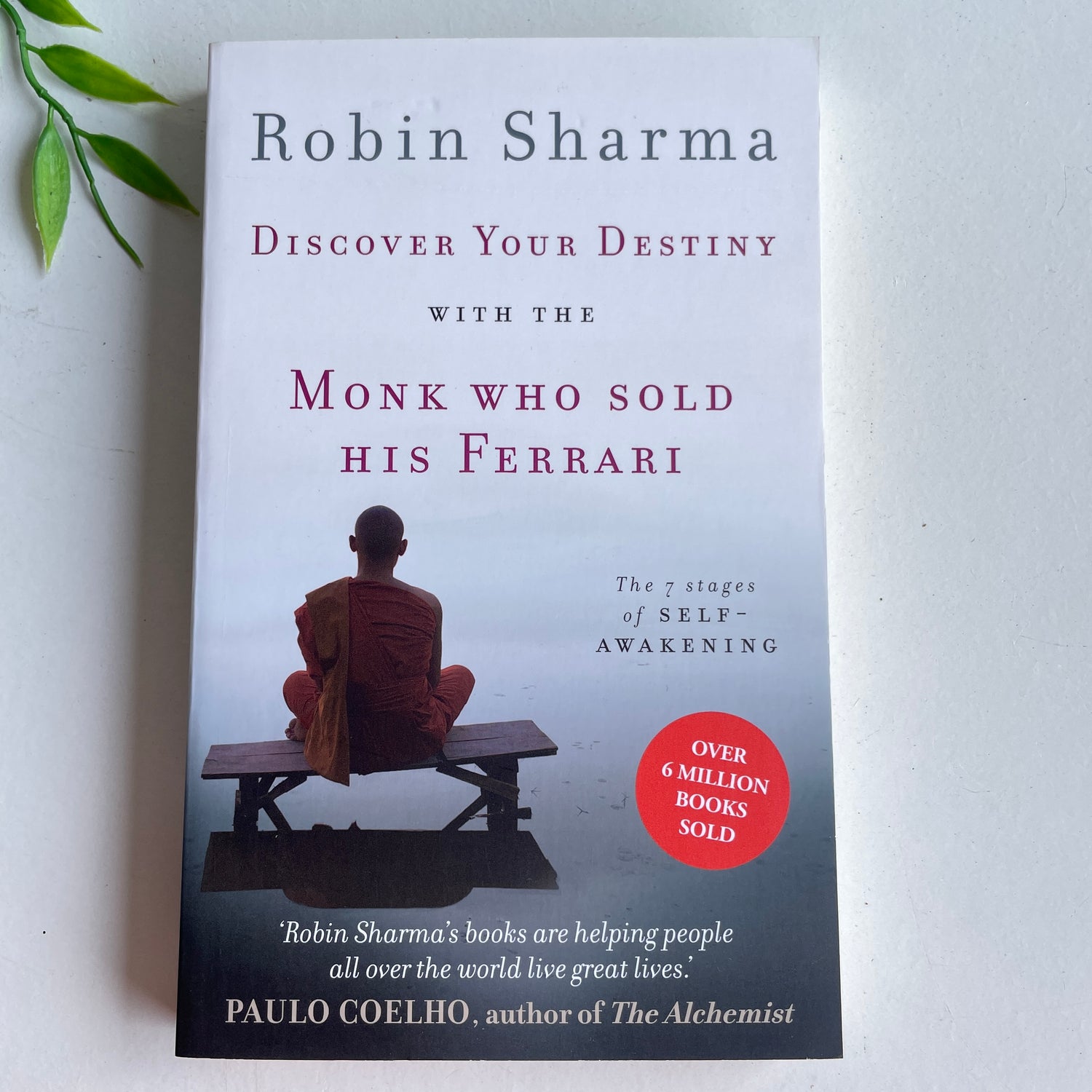 R. Sharma Discover Your Destiny With The Monk Who Sold His Ferrari