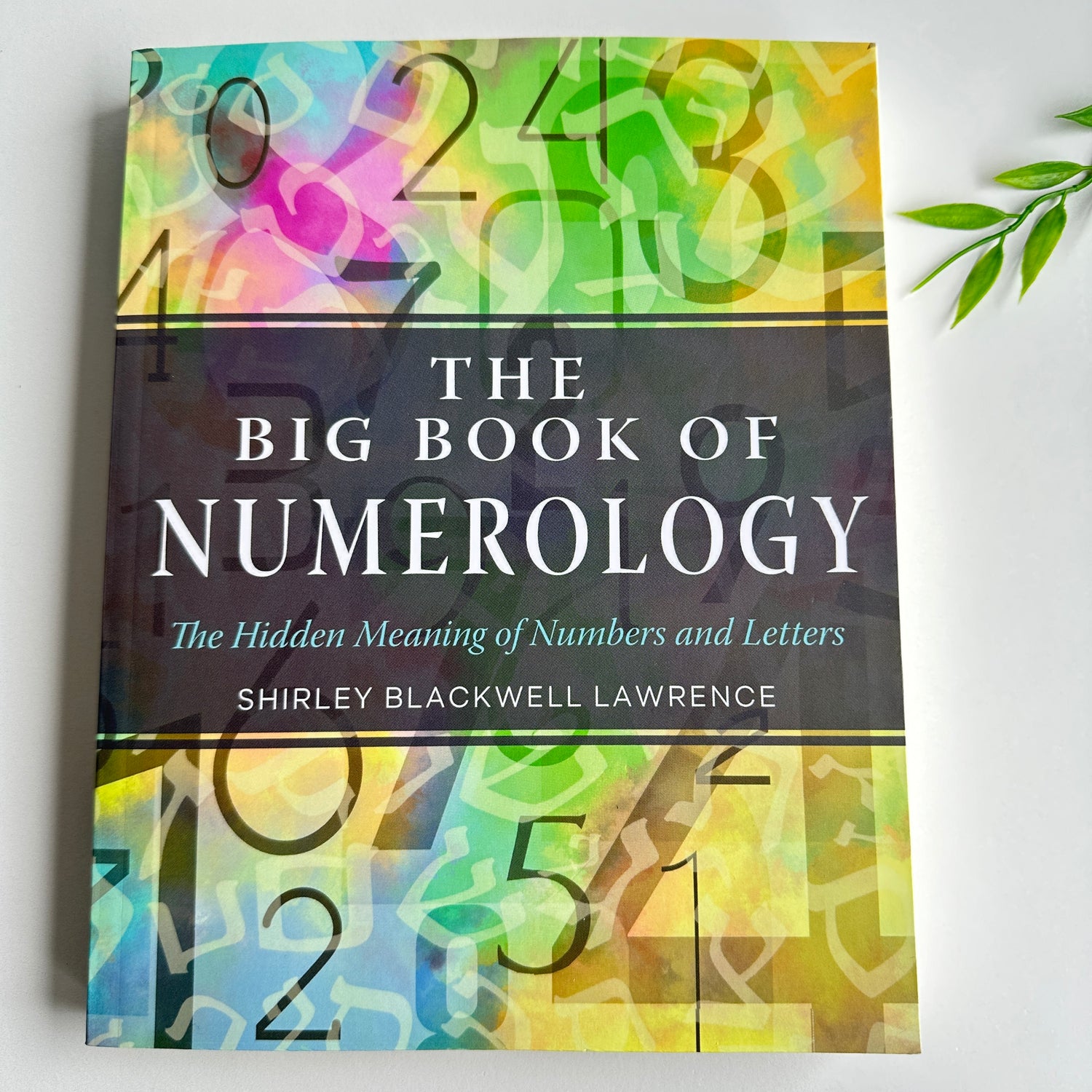 The Big Book Of Numerology Shirley Blackwell Lawrence