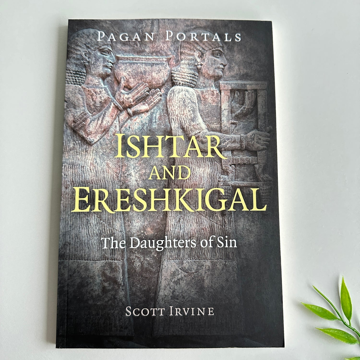 Pagan Portals Ishtar and Ereshkigal Scott Irvine
