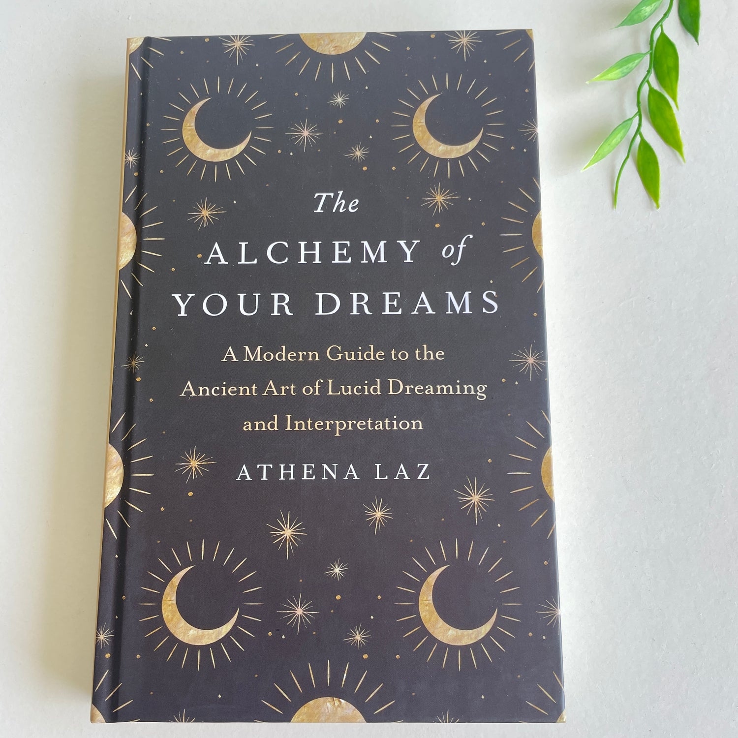 The Alchemy Of Your Dreams Athena Laz