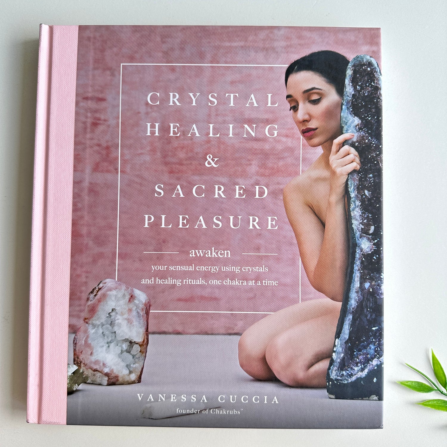 Crystal Healing And Sacred Pleasure Vanessa Cuccia