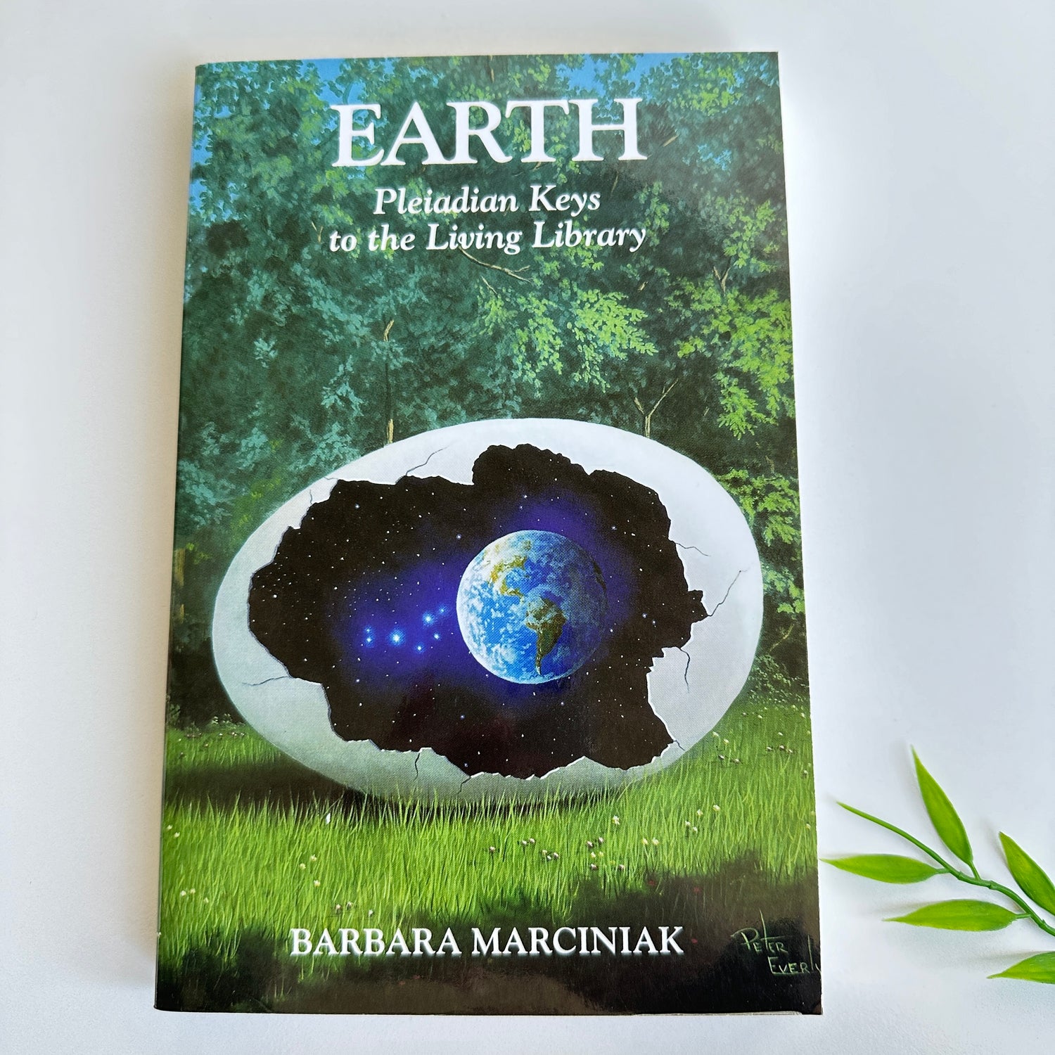 Earth Pleiadian Keys to the Living Library Barbara Marciniak