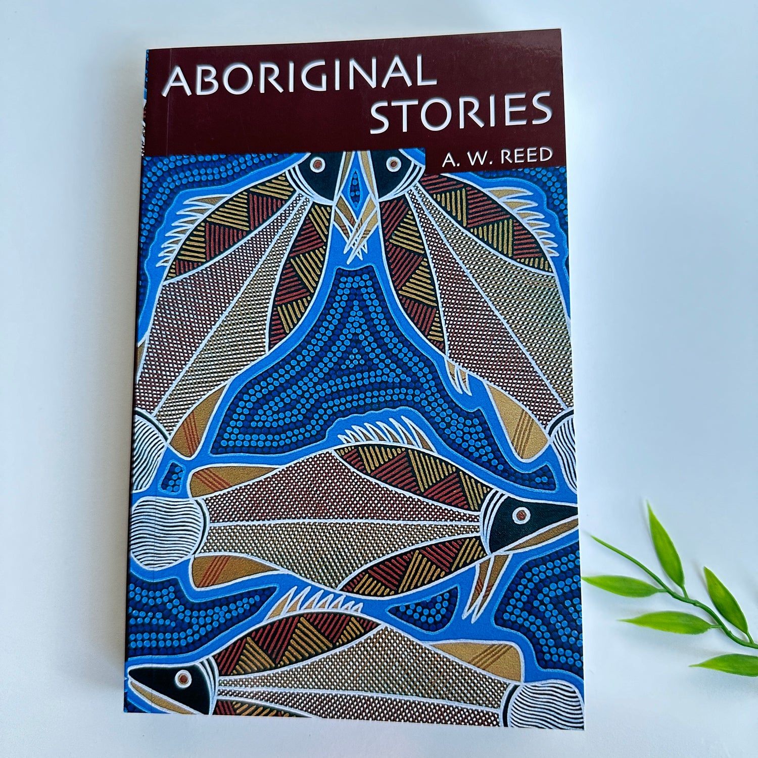 Aboriginal Stories A W Reed