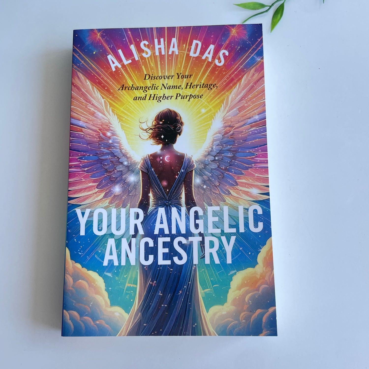 Your Angelic Ancestry Alisha Das