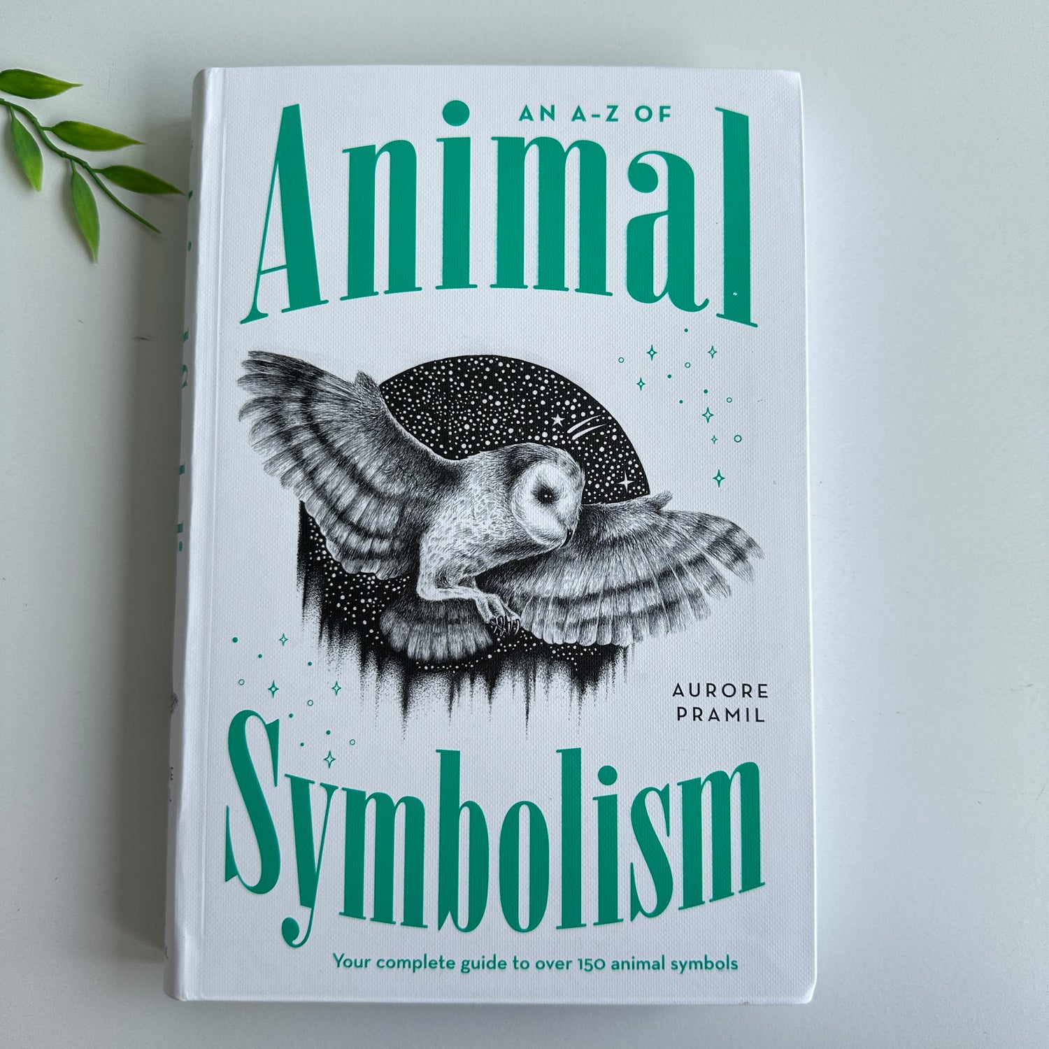An A-Z Of Animal Symbolism Aurore Pramil