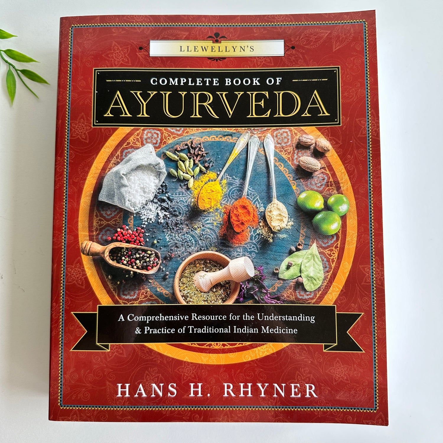 Llewellyn's Complete Book Of Ayurveda