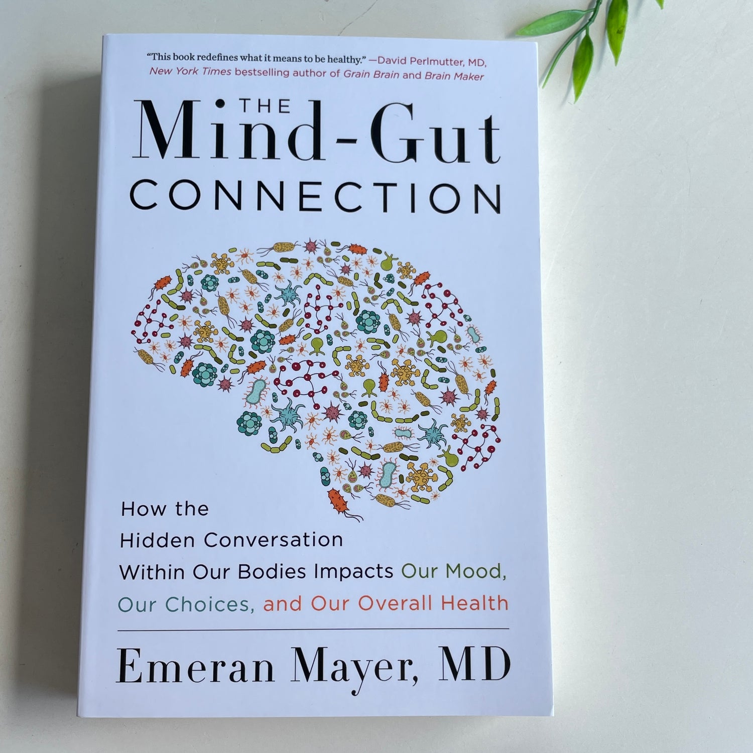 The Mind Gut Connection Emeran Mayer