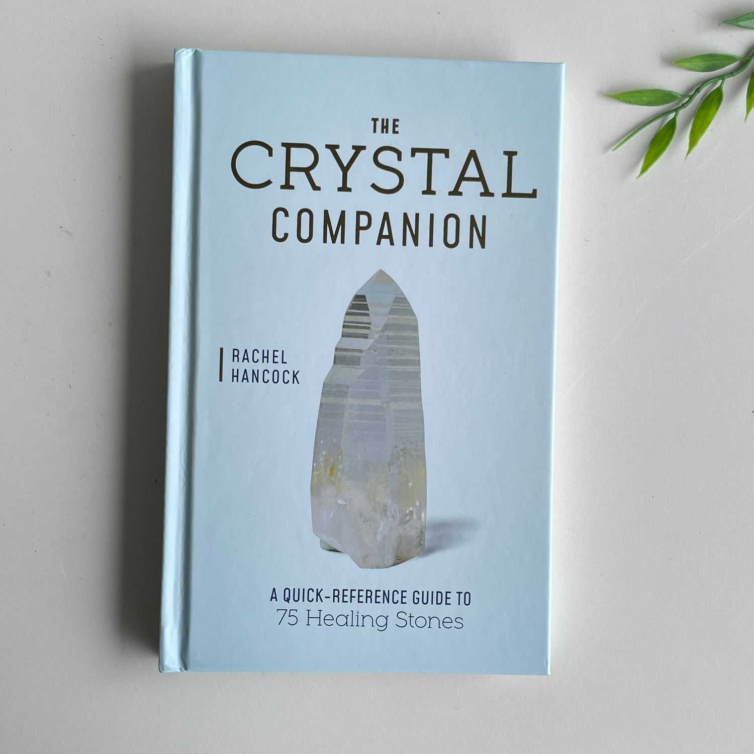 The Crystal Companion Rachel Hancock