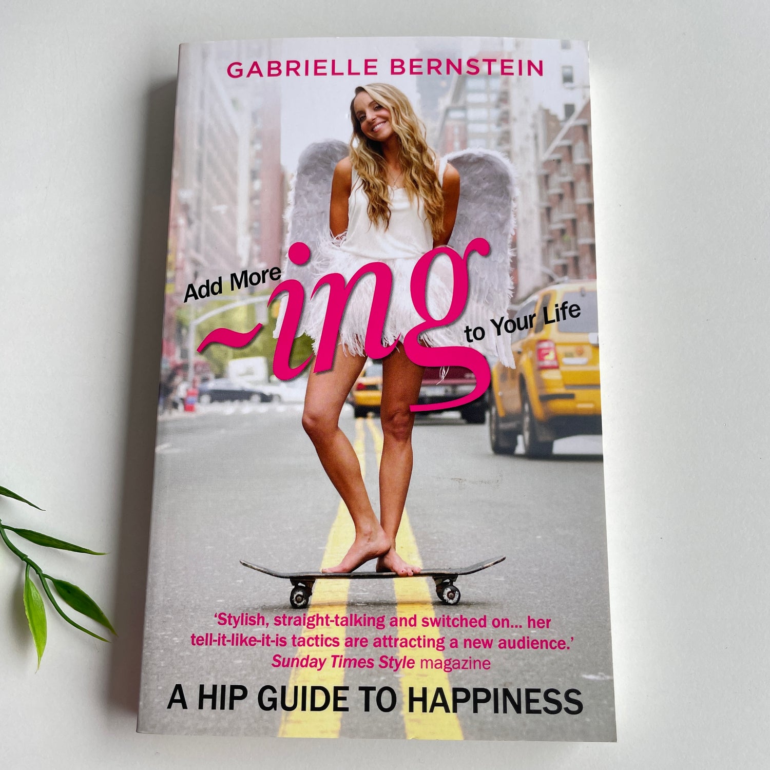 Add More Ing To Your Life Gabrielle Bernstein