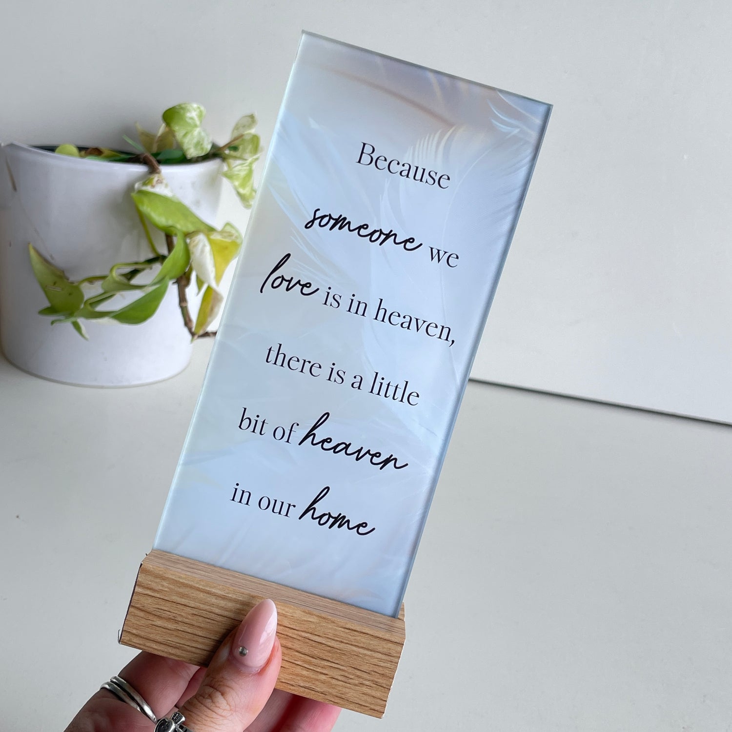 Because Someone Glass Plaque PL910HE