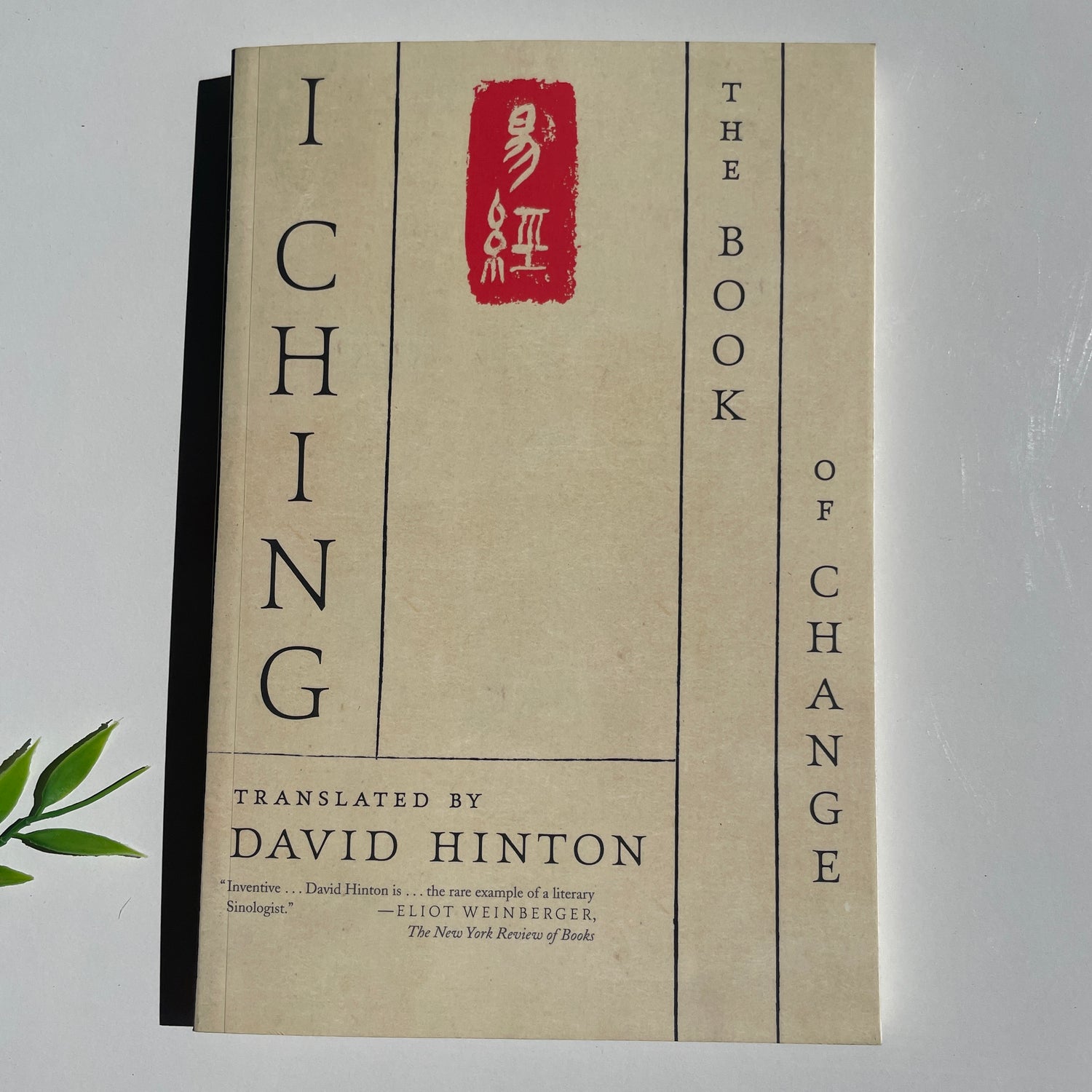 I Ching The Book Of Change David Hinton