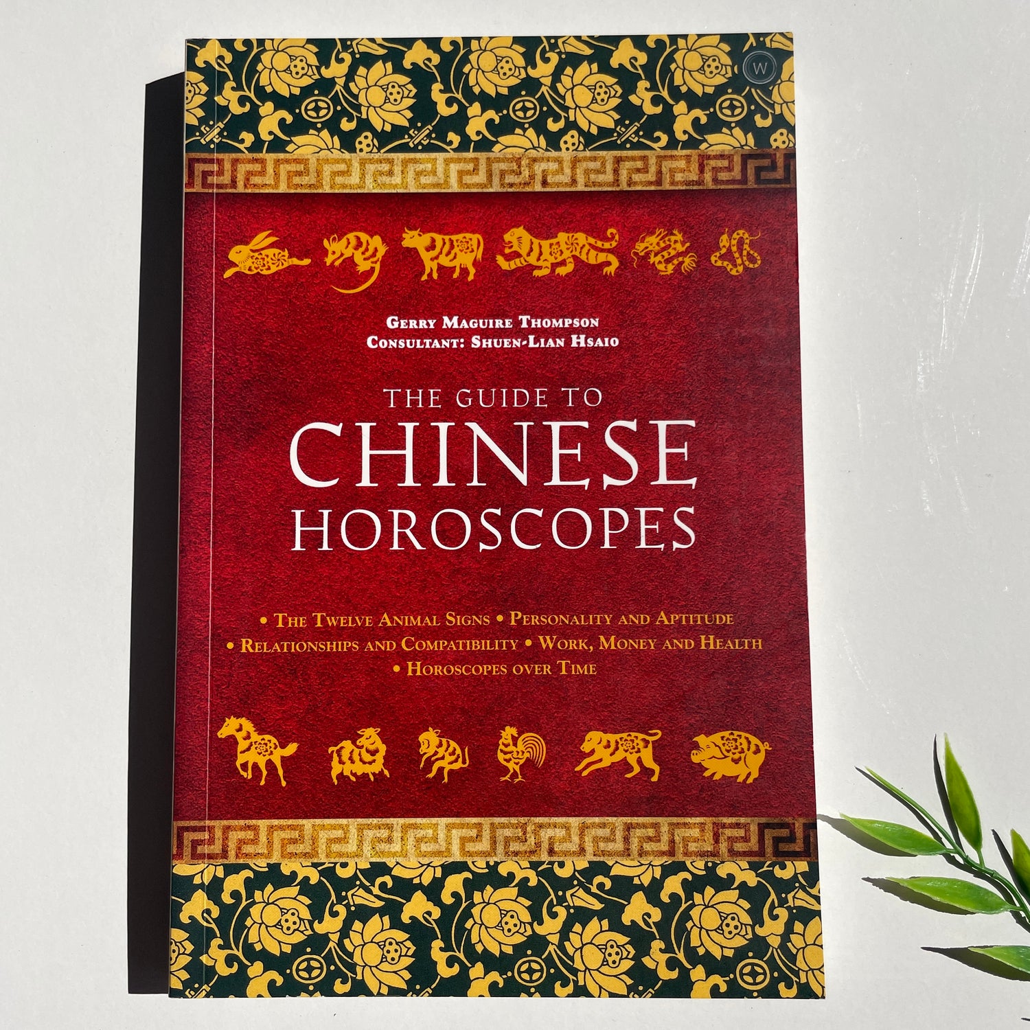 G M Thompson The Guide To Chinese Horoscopes